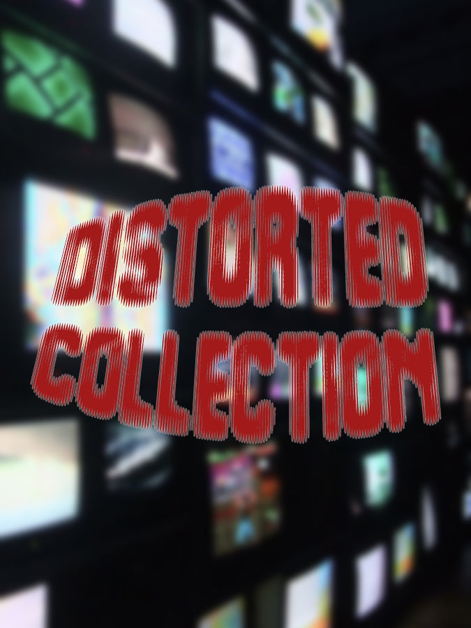 Distorted Collection